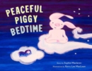 Image for Peaceful piggy bedtime