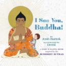 Image for I See You, Buddha
