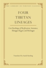 Image for Four Tibetan Lineages: Core Teachings of Pacification, Severance, Shangpa Kagyü, and Bodong : volume 8