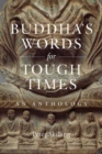 Image for Buddha&#39;s Words for Tough Times