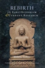 Image for Rebirth in Early Buddhism and Current Research