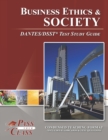 Image for Business Ethics and Society DANTES/DSST Test Study Guide