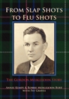 Image for From Slap Shots to Flu Shots : The Gordon Meiklejohn Story