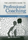 Image for The Lawyer&#39;s Guide to Professional Coaching