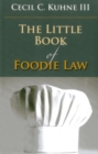 Image for The Little Book of Foodie Law