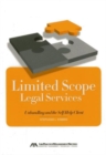 Image for Limited Scope Legal Services : Unbundling and the Self-Help Client