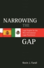 Image for Narrowing the Gap : Legal English for the New International Legal Practitioner