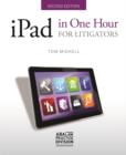 Image for iPad in One Hour for Litigators