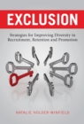 Image for Exclusion: strategies for improving diversity in recruitment, retention and promotion