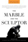Image for The marble and the sculptor: from law school to law practice