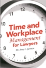 Image for Time and Workplace Management for Lawyers