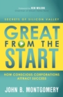 Image for Great from the Start: How Conscious Corporations Attract Success