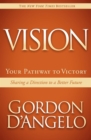 Image for Vision: Your Pathway to Victory: Sharing a Direction to a Better Future