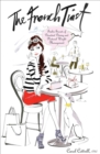 Image for The French Twist: Twelve Secrets of Decadent Dining and Natural Weight Management