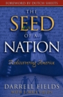 Image for The Seed of a Nation: Rediscovering America