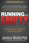 Image for Running on empty  : overcome your childhood emotional neglect