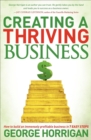 Image for Creating a Thriving Business: How to Build an Immensely Profitable Business in 7 Easy Steps