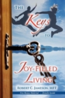 Image for The Keys to Joy-Filled Living