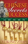 Image for The Chinese Secrets for Success: Five Inspiring Confucian Values