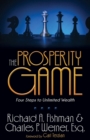 Image for The Prosperity Game : Four Steps To Unlimited Wealth