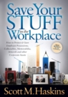Image for Save Your Stuff in the Workplace