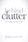 Image for Behind the Clutter