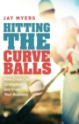 Image for Hitting the Curveballs