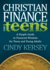 Image for Christian Finance for Teens: A Simple Guide to Financial Wisdom for Teens and Young Adults