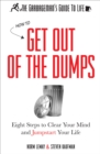 Image for The Garbageman&#39;s Guide to Life: How to Get Out of the Dumps: Eight Steps to Clear Your Mind and Jumpstart Your Life
