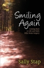 Image for Smiling Again: Coming Back to Life and Faith After Brain Surgery