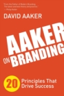 Image for Aaker on branding  : 20 principles that drive success