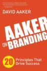 Image for Aaker on Branding : 20 Principles That Drive Success