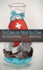 Image for To Die or Not to Die