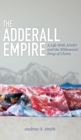 Image for The Adderall Empire