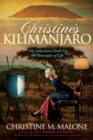 Image for Christine&#39;s Kilimanjaro : My Suburban Climb Up the Mountain of Life