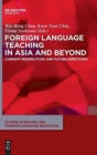 Image for Foreign Language Teaching in Asia and Beyond : Current Perspectives and Future Directions