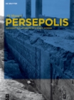 Image for Persepolis: discovery and afterlife of a world wonder