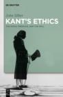 Image for Kant&#39;s ethics: the good, freedom, and the will