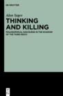 Image for Thinking and killing: philosophical discourse in the shadow of the Third Reich
