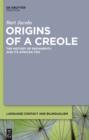 Image for Origins of a Creole: the history of Papiamentu and its African ties