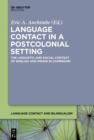 Image for Language Contact in a Postcolonial Setting: The Linguistic and Social Context of English and Pidgin in Cameroon
