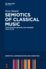 Image for Semiotics of classical music: how Mozart, Brahms and Wagner talk to us