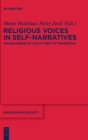 Image for Religious Voices in Self-Narratives : Making Sense of Life in Times of Transition