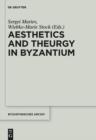 Image for Aesthetics and theurgy in Byzantium