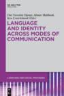 Image for Language and identity across modes of communication