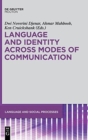 Image for Language and Identity across Modes of Communication