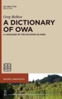 Image for A dictionary of Owa  : a language of the Solomon Islands