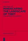 Image for Mindscaping the Landscape of Tibet: Place, Memorability, Ecoaesthetics