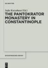 Image for The Pantokrator Monastery in Constantinople : Band 27