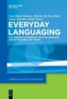 Image for Everyday languaging  : collaborative research on the language use of children and youth